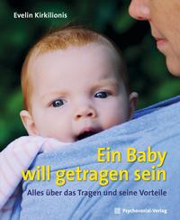 Vorderes Coverbild Ein Baby will getragen sein