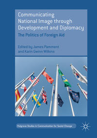 Vorderes Coverbild Communicating National Image through Development and Diplomacy