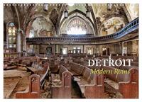 Vorderes Coverbild Detroit - Modern Ruins (Wandkalender 2025 DIN A3 quer), CALVENDO Monatskalender