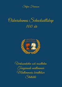 Vorderes Coverbild Oskarshamns Schacksällskap 100 år