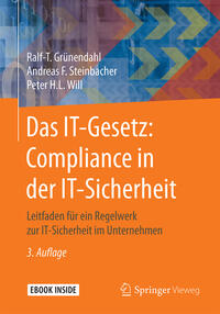 Vorderes Coverbild Das IT-Gesetz: Compliance in der IT-Sicherheit