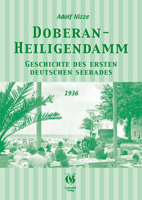 Vorderes Coverbild Doberan-Heiligendamm. Geschichte des ersten deutschen Seebades