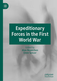 Vorderes Coverbild Expeditionary Forces in the First World War