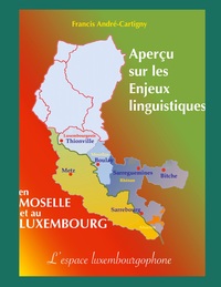 Vorderes Coverbild Aperçu sur les Enjeux Linguistiques en Moselle et au Luxembourg