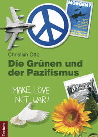 Vorderes Coverbild Die Grünen und der Pazifismus