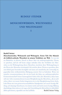 Vorderes Coverbild Menschenwerden, Weltenseele und Weltengeist. Erster Teil: Der Mensch als leiblich-seelische Wesenheit in seinem Verhältnis zur Welt
