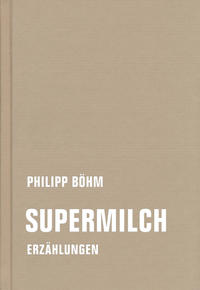 Vorderes Coverbild Supermilch