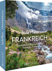 Vorderes Coverbild Wild Places Frankreich