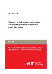 Vorderes Coverbild Fundamentals for the Dimensioning and Optimization of Prestressed Segmented Girders for Application in Bridge Crane Systems