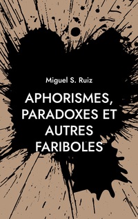 Vorderes Coverbild Aphorismes, paradoxes et autres fariboles