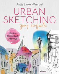 Vorderes Coverbild Urban Sketching ganz einfach