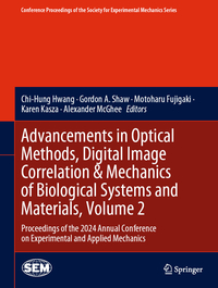Vorderes Coverbild Advancements in Optical Methods, Digital Image Correlation & Mechanics of Biological Systems and Materials, Volume 2