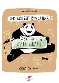Vorderes Coverbild Der große Panda / Der große Panda übt sich in Kalligrafie