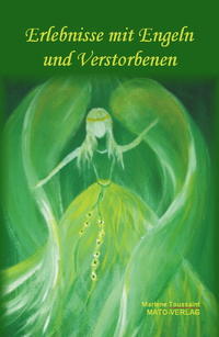 Vorderes Coverbild Erlebnisse mit Engel und Verstorbenen
