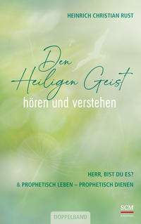 Vorderes Coverbild Den Heiligen Geist hören und verstehen