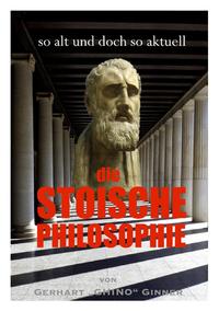 Vorderes Coverbild so alt und doch so aktuell die stoische Philosophie