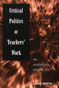 Vorderes Coverbild Critical Politics of Teachers' Work