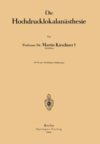 Vorderes Coverbild Die Hochdrucklokalanästhesie