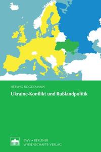 Vorderes Coverbild Ukraine-Konflikt und Rußlandpolitik