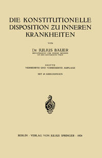 Vorderes Coverbild Die Konstitutionelle Disposition zu inneren Krankheiten