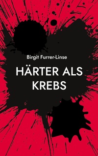 Vorderes Coverbild Härter als Krebs