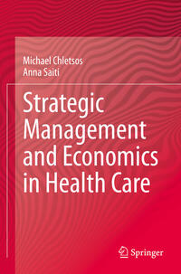 Vorderes Coverbild Strategic Management and Economics in Health Care