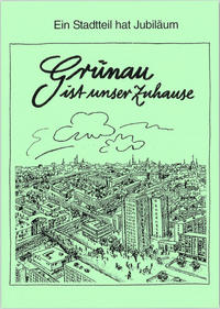 Vorderes Coverbild Grünau ist unser Zuhause