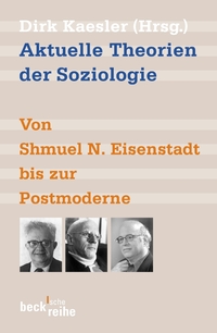 Vorderes Coverbild Beck'sche Reihe / Aktuelle Theorien der Soziologie