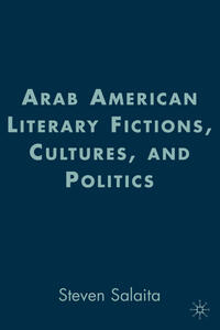 Vorderes Coverbild Arab American Literary Fictions, Cultures, and Politics