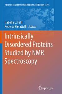 Vorderes Coverbild Intrinsically Disordered Proteins Studied by NMR Spectroscopy