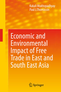 Vorderes Coverbild Economic and Environmental Impact of Free Trade in East and South East Asia