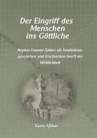 Vorderes Coverbild Die graue Reihe / Der Eingriff des Menschen ins Göttliche