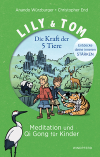 Vorderes Coverbild Lily & Tom - Die Kraft der 5 Tiere