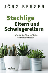 Vorderes Coverbild Stachlige Eltern und Schwiegereltern