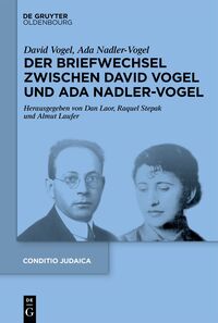 Vorderes Coverbild Der Briefwechsel zwischen David Vogel und Ada Nadler-Vogel