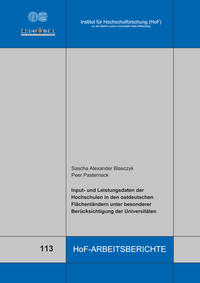 Vorderes Coverbild Input- und Leistungsdaten der Hochschulen in den ostdeutschen Flächenländern unter besonderer Berücksichtigung der Universitäten