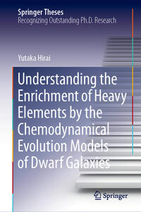 Vorderes Coverbild Understanding the Enrichment of Heavy Elements by the Chemodynamical Evolution Models of Dwarf Galaxies