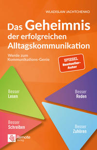Vorderes Coverbild Das Geheimnis der erfolgreichen Alltagskommunikation