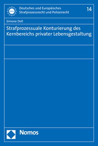 Vorderes Coverbild Strafprozessuale Konturierung des Kernbereichs privater Lebensgestaltung