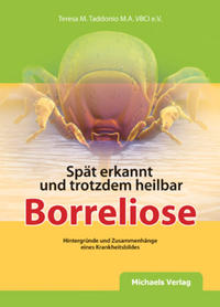 Vorderes Coverbild Spät erkannt und trotzdem heilbar z.B. Borreliose