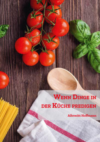 Vorderes Coverbild Wenn Dinge in der Küche predigen