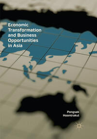 Vorderes Coverbild Economic Transformation and Business Opportunities in Asia
