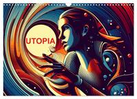 Vorderes Coverbild Utopia (Wandkalender 2026 DIN A3 quer), CALVENDO Monatskalender