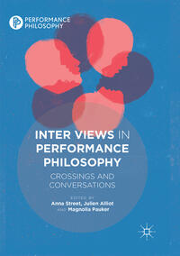 Vorderes Coverbild Inter Views in Performance Philosophy