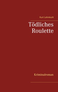 Vorderes Coverbild Tödliches Roulette