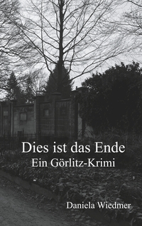 Vorderes Coverbild Dies ist das Ende