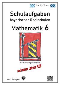 Vorderes Coverbild Realschule - Mathematik 6 Schulaufgaben bayerischer Realschulen