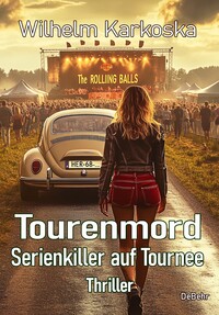 Vorderes Coverbild Tourenmord - Serienkiller auf Tournee - Thriller