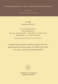 Vorderes Coverbild Zellpharmakologische Untersuchungen über den Mechanismus der Wirkungen und Nebenwirkungen von Lokal- und Inhalationsanästhetika