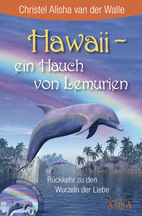 Vorderes Coverbild Hawaii - ein Hauch von Lemurien (Buch & CD)